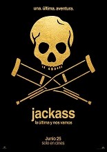 JACKASS: LA ULTIMA Y NOS VAMOS